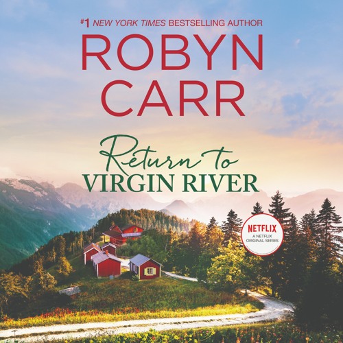 RETURN TO VIRGIN RIVER by Robyn Carr