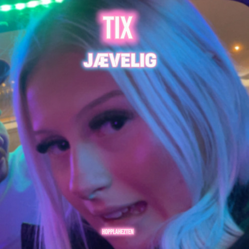 TIX - JAEVLIG (Hoppla Hezten Remix) Hardstyle SLOWED