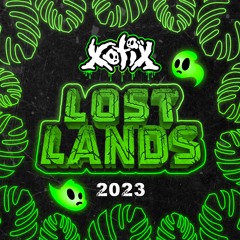 XOTIX LOST LANDS 2023 MIX