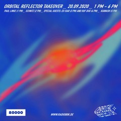 Ed Isar - Orbital Reflector Takeover #3 on Radio 80000 (20.09.2020)
