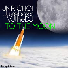 TO THE MOON - VJTHEDJ PUMPDABEAT MIX