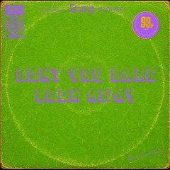 Dont you dare look away! (Extended dance version)