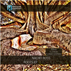 MHR474 Nacho Ross - Raices EP [Out May 20]