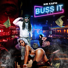 SM Capo -Buss It Bae