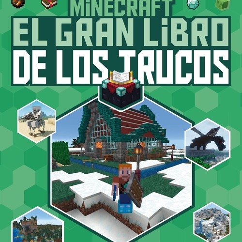 ❤ PDF Read Online ❤ Minecraft. El gran libro de los trucos (Spanish Ed