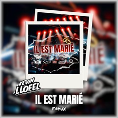 Dj Sad, La Traine & Ninocess - Il Est Marié (Kevin LLOFEL Remix) (VERSION COURTE POUR SOUNDCLOUD)