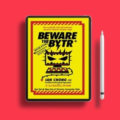 Beware the BYTR: How to identify, heal and avoid pain caused by intensive computer usage . Down