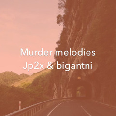 GirlThats2x Feat. Big Antni _Murder Melodies_  .mp3