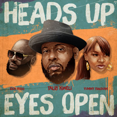 Heads Up Eyes Open (feat. Rick Ross & Yummy Bingham)
