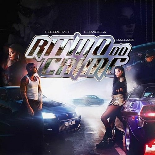 Filipe Ret feat. Ludmilla - RITMO DO CRIME (Prod. Dallass e Rocco)
