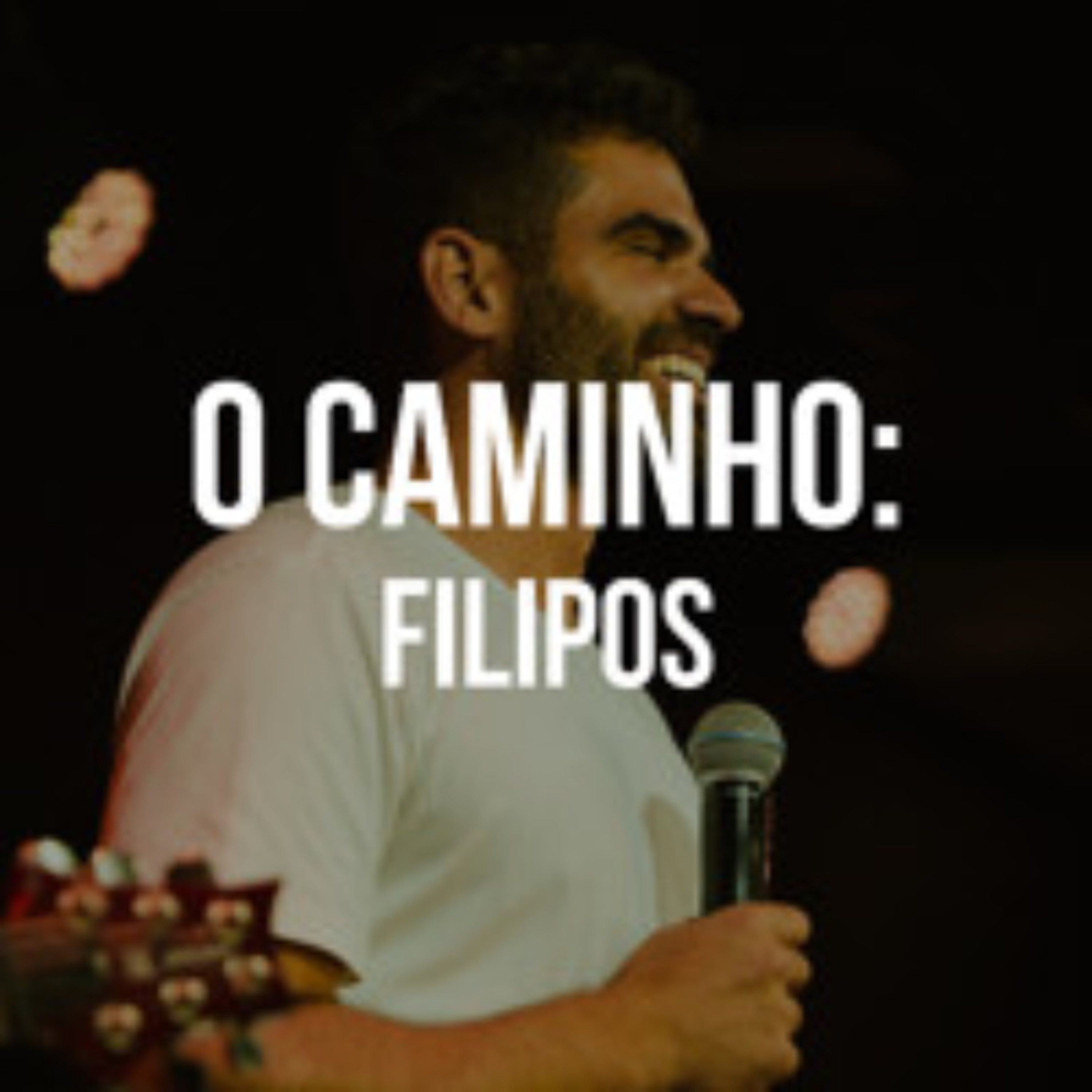 Filipos (Série "O Caminho" - Parte 2) - Gabriel Manzoni episode artwork