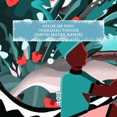 Culoe De Song - Guardian Tongue (David Mayer Remix)