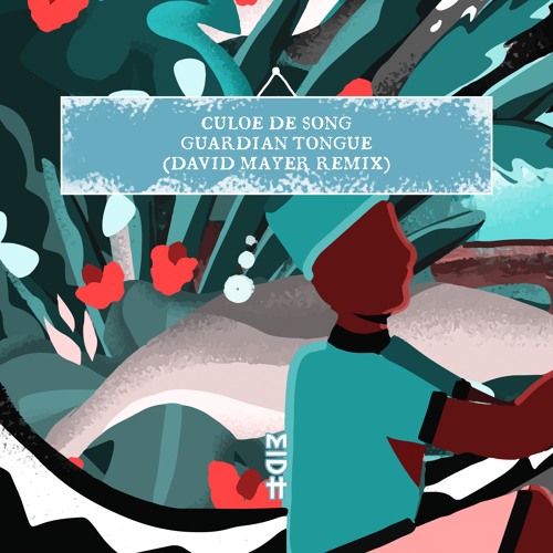 Culoe De Song - Guardian Tongue (David Mayer Remix)