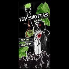 Top Shottas Ft. ABM TAY