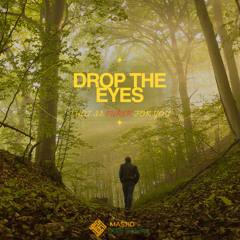 DROP THE EYES: The Danger of Letting the Eyes Roam Freely