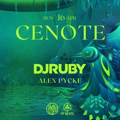 Cenote: Alex Pycke [2023.04.16] *Progressive House Mix - Opening Set*