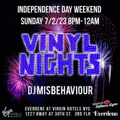 7/2/23 - Vinyl Nights Virgin Hotels NYC with DJ Misbehaviour