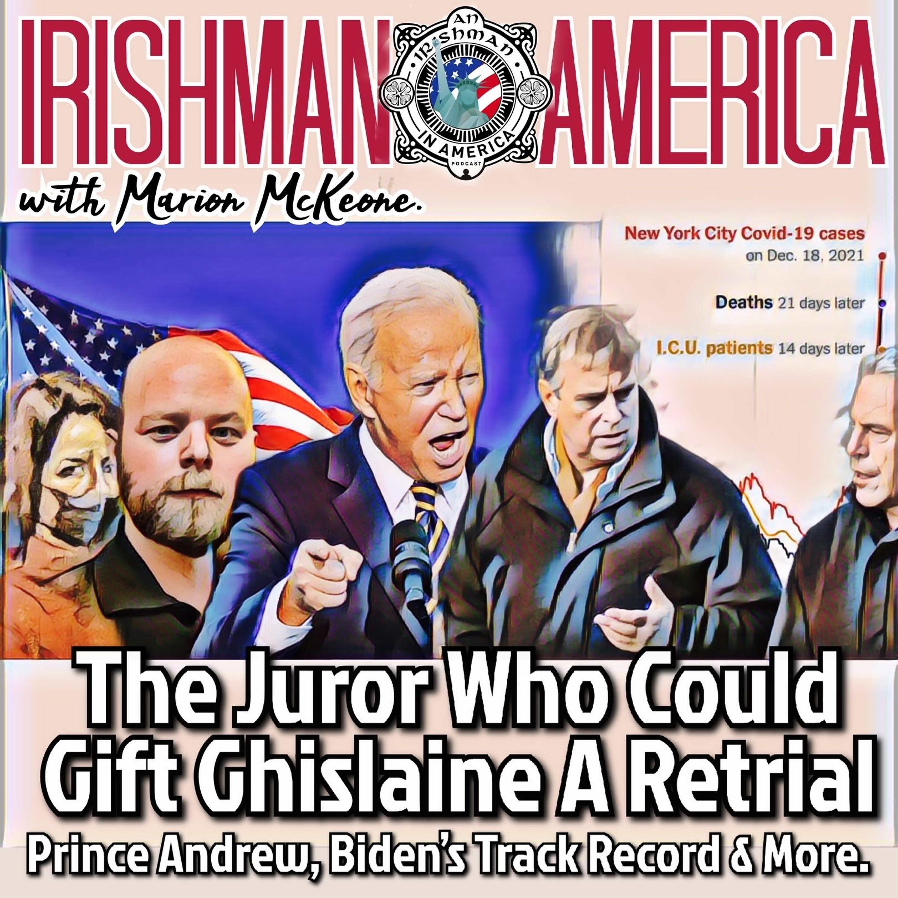 The Juror Who Could Gift Ghislaine A Retrial - Irishman In America With Marion McKeone (Mini Pod) episode artwork
