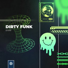 Khar - Dirty Funk
