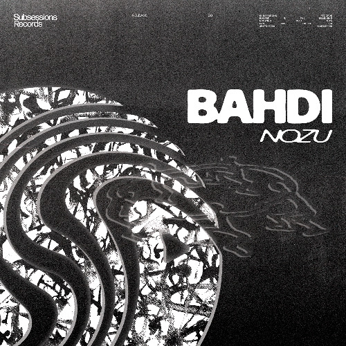 NOZU - Bahdi [SubSessions Records]