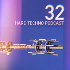 Hard Techno Podcast No.32 by HACH(DE)(136bpm)30.1.2023