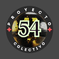 Proyecto 54 feat. Disco. Soul. Funk Beat Collective Djs Session