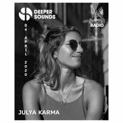 Julya Karma - Deeper Sounds / Mambo Radio - 04.04.20