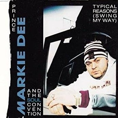 Typical_Reason_Swing_My_Way_Prince_Markie_Dee