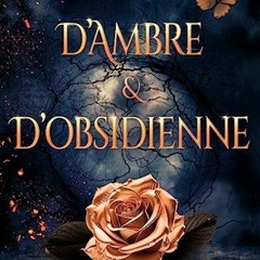 [Télécharger en format epub] D'Ambre et D'Obsidienne: Tome 1 (Les Joyaux d'Ombre et de Lumière.)