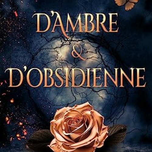 [Télécharger le livre] D'Ambre et D'Obsidienne: Tome 1 (Les Joyaux d'Ombre et de Lumière.) (Frenc