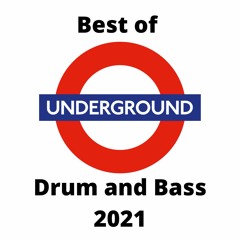 Best of Underground Drum and Bass 2021