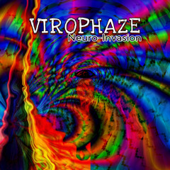 Virophaze : Neuro-Invasion