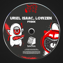 Uriel Isaac, Lowzen - Freak (Extended Mix)