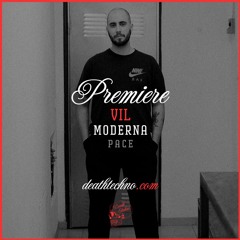 DT:Premiere | VIL - Moderna [PACE]