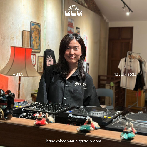 Alisa - 15th June 2025 | Bangkok Community Radio
