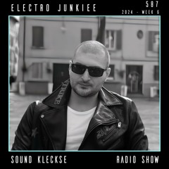 Sound Kleckse Radio Show 0587 - Electro Junkiee - 2024 week 6