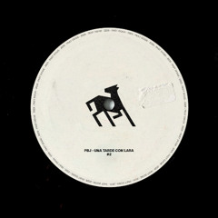 FREE DL | PBJ - Una Tarde con Lara