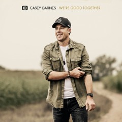 We're Good Together