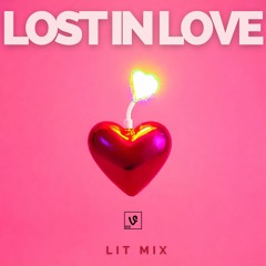 Lost In Love (LIT Mix)