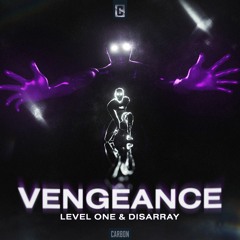 Level One & Disarray - Vengeance