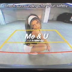 ME & U ($lowed)