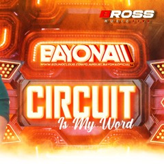 ELECTRO CIRCUIT (BAYONA DJ MIX) 2025