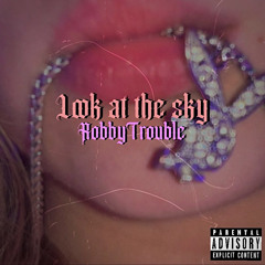 Look at the sky | prod. r3dqx