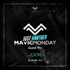 28. Just Another Mavic Monday w/ Joch