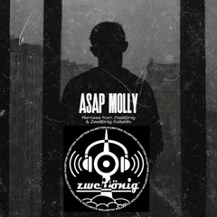 Asap Molly - 1 Ziehen (Zweitönig Kollektiv Remix)