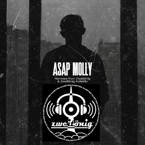Asap Molly - 1 Ziehen (Zweitönig Kollektiv Remix)