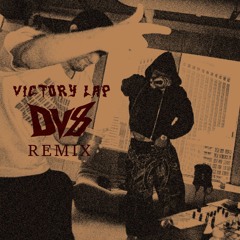 VICTORY LAP (DV8 remix V2) [FREE DOWNLOAD]