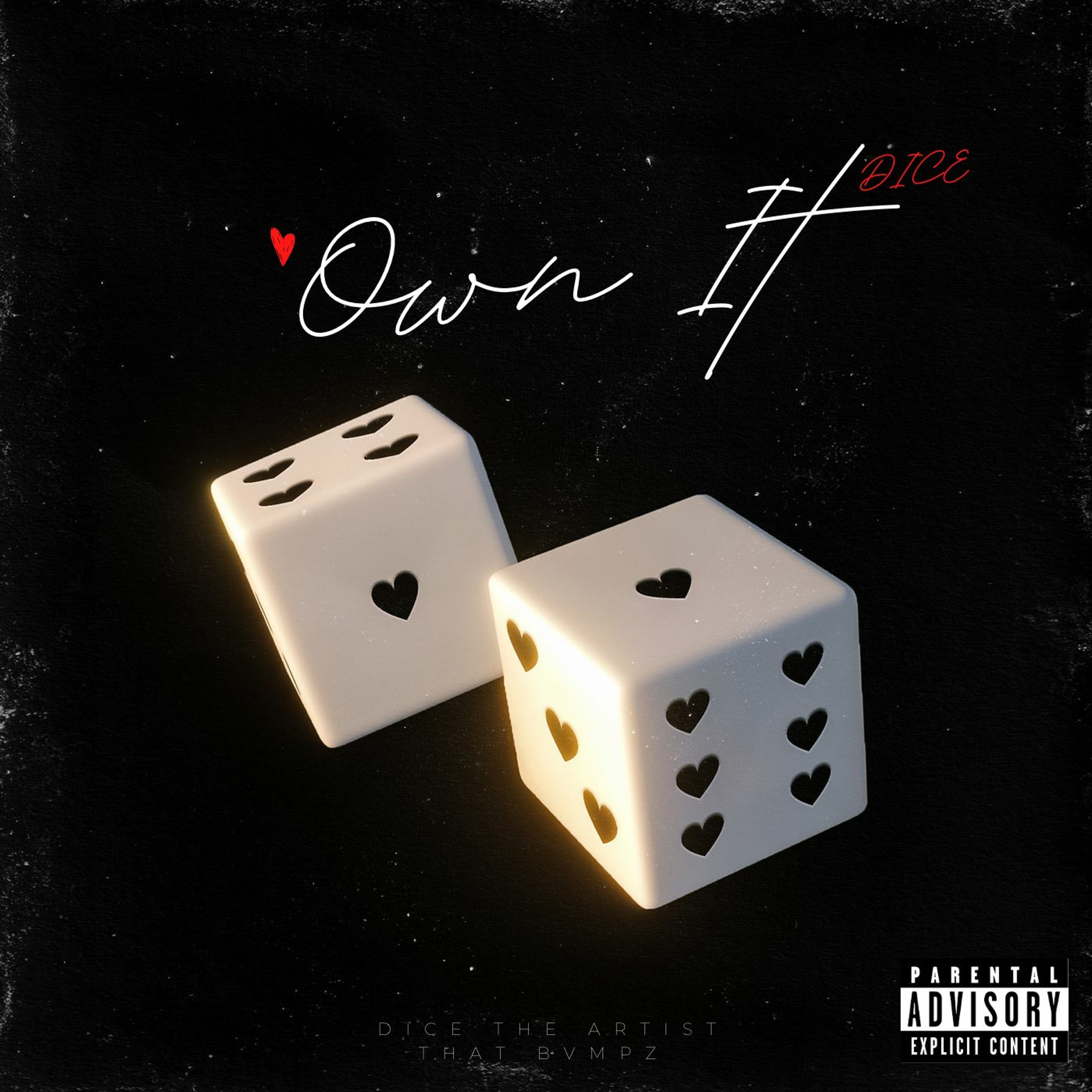OWN IT - THAT BVMPZ & DICETHEARTIST episode artwork
