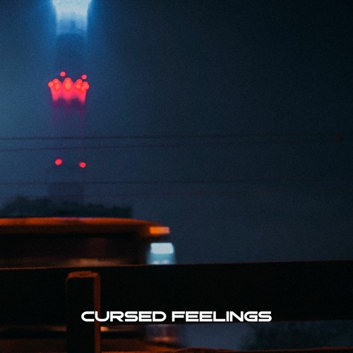 cursed feelings