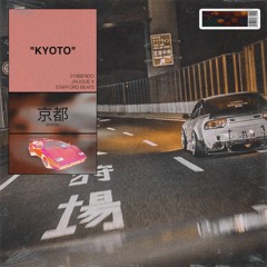 Kyoto (Remix) - 219Bendo & Jauque X (Prod. StaffordBeats)